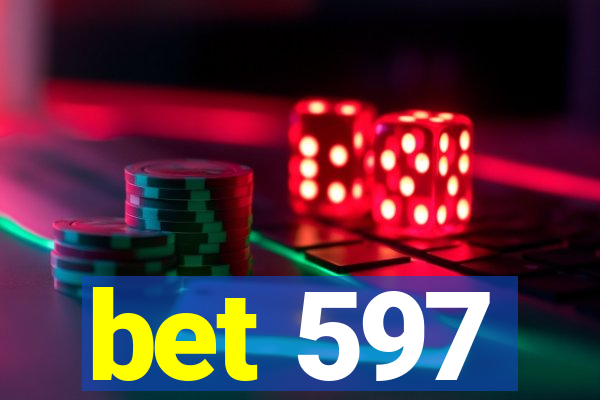 bet 597